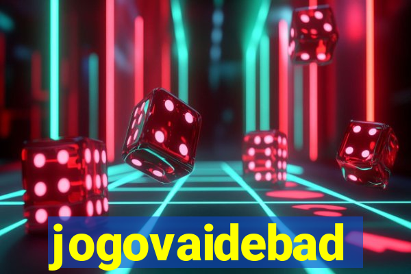 jogovaidebad