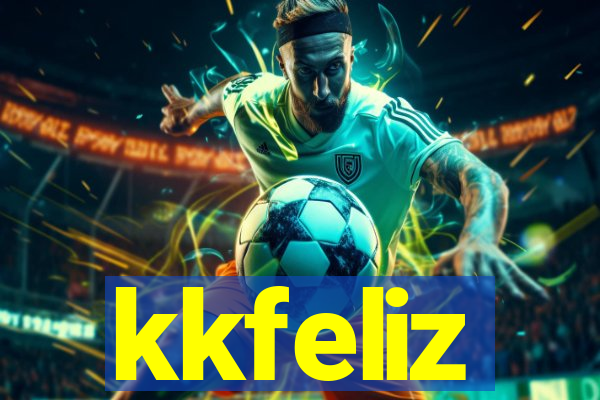 kkfeliz