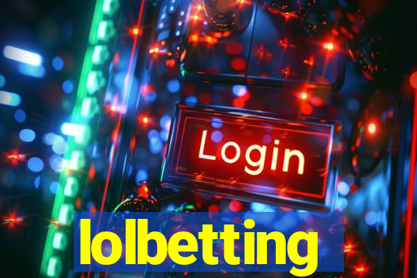 lolbetting