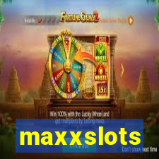 maxxslots