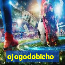 ojogodobicho