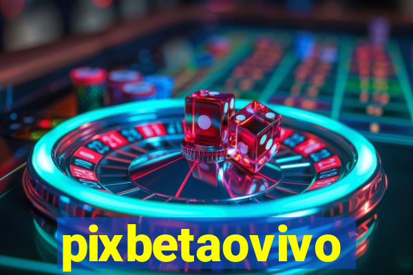 pixbetaovivo