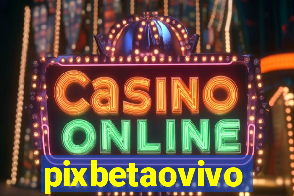 pixbetaovivo