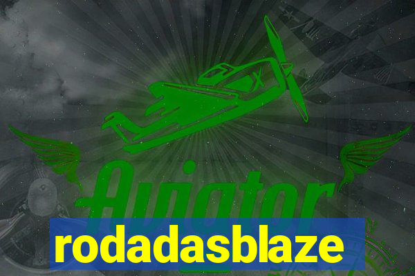 rodadasblaze