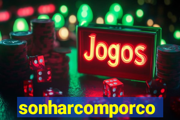 sonharcomporco