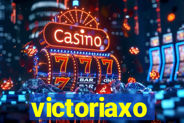 victoriaxo