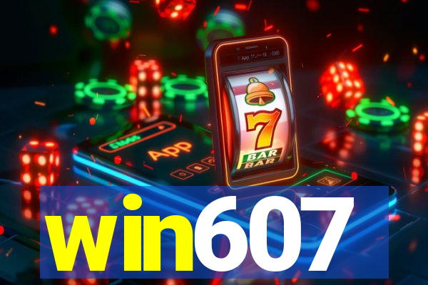 win607